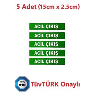 Acil Çıkış Uyarıcı İşaret Sticker Etiketi 5 Adet TüvTÜRK Onaylı 2024