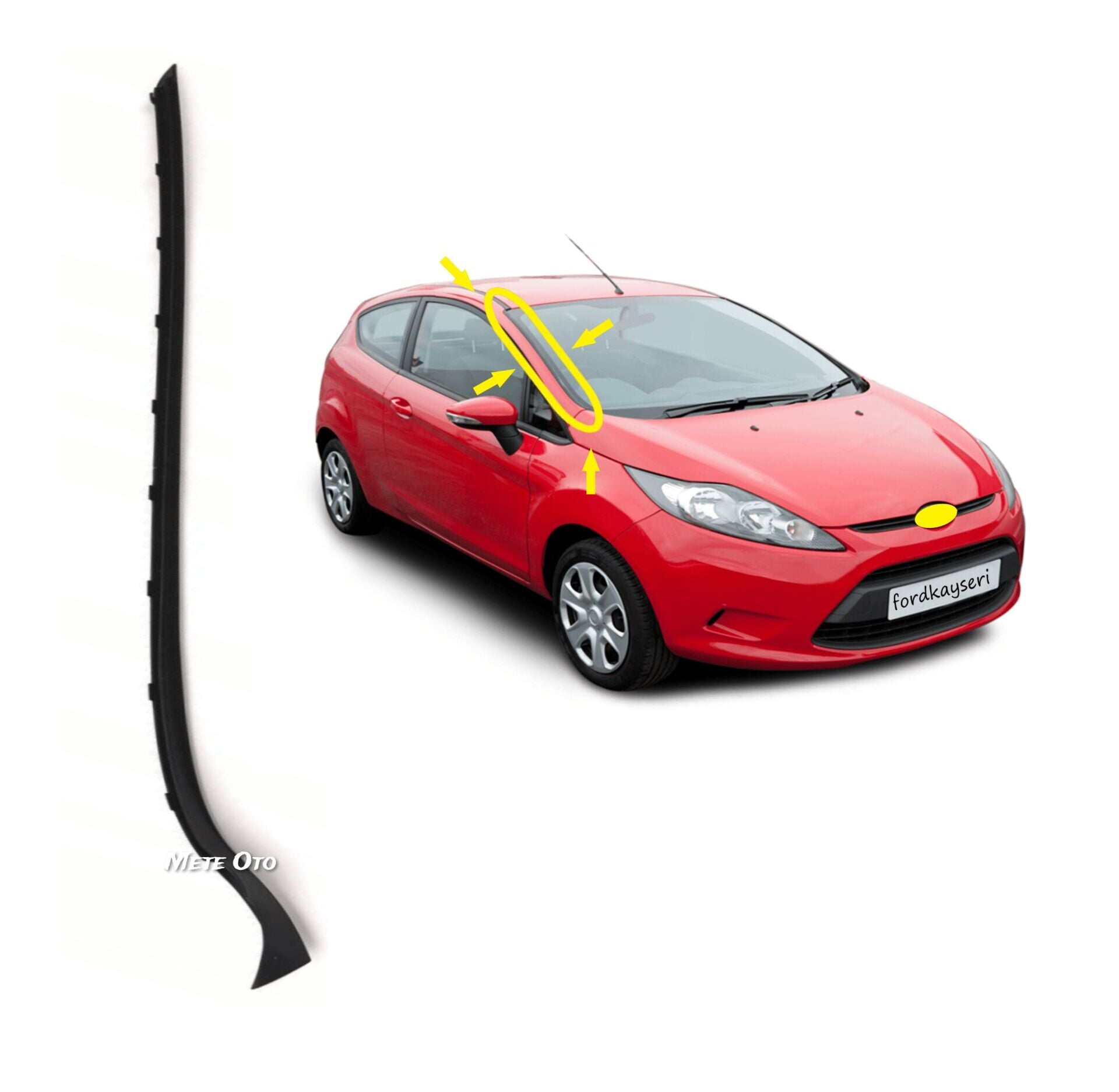 Ford Fiesta Ön Cam Fitili Dış Kenar Direk Lastiği Sağ [2008--2017] **